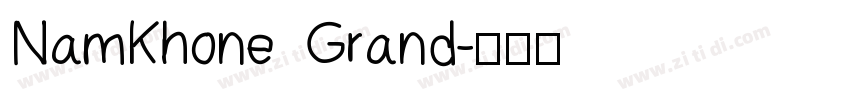 NamKhone Grand字体转换